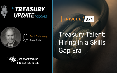 #374 – Treasury Talent: Hiring in a Skills Gap Era