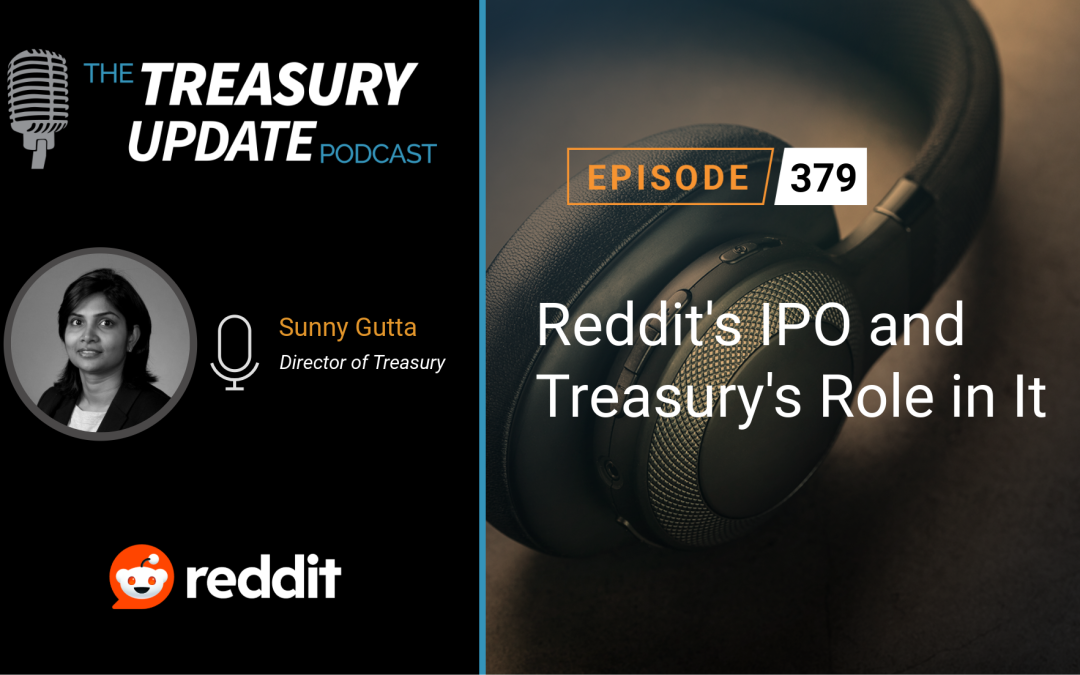 #379 – Reddit’s IPO and Treasury’s Role in It
