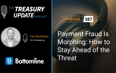 #387 – Payment Fraud Is Morphing: How to Stay Ahead of the Threat (Bottomline)