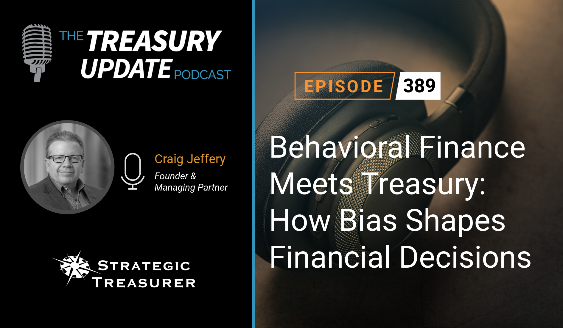 Episode 389 - Treasury Update Podcast Episode 389 - Treasury Update Podcast