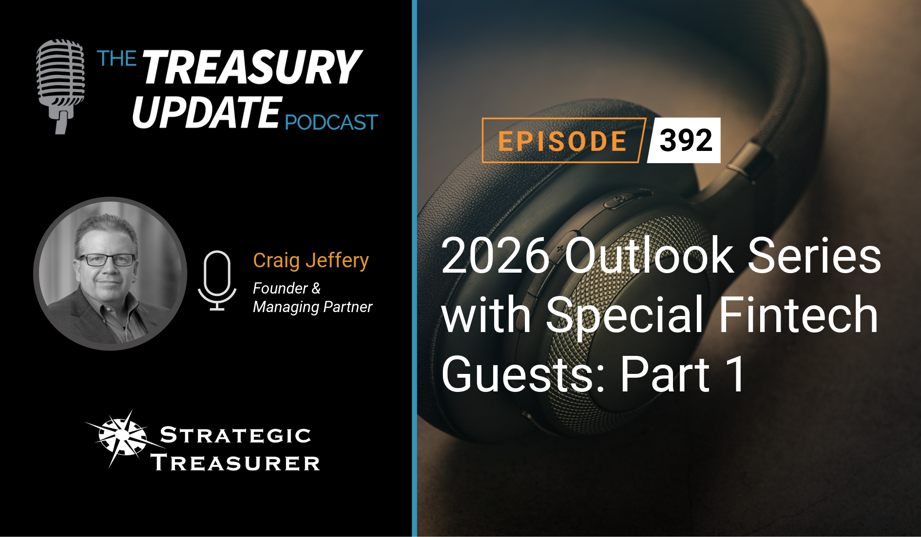 Episode 392 - Treasury Update Podcast