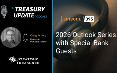 #395 – 2026 Outlook Series with Special Bank Guests