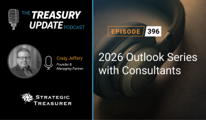Episode 396 - Treasury Update Podcast