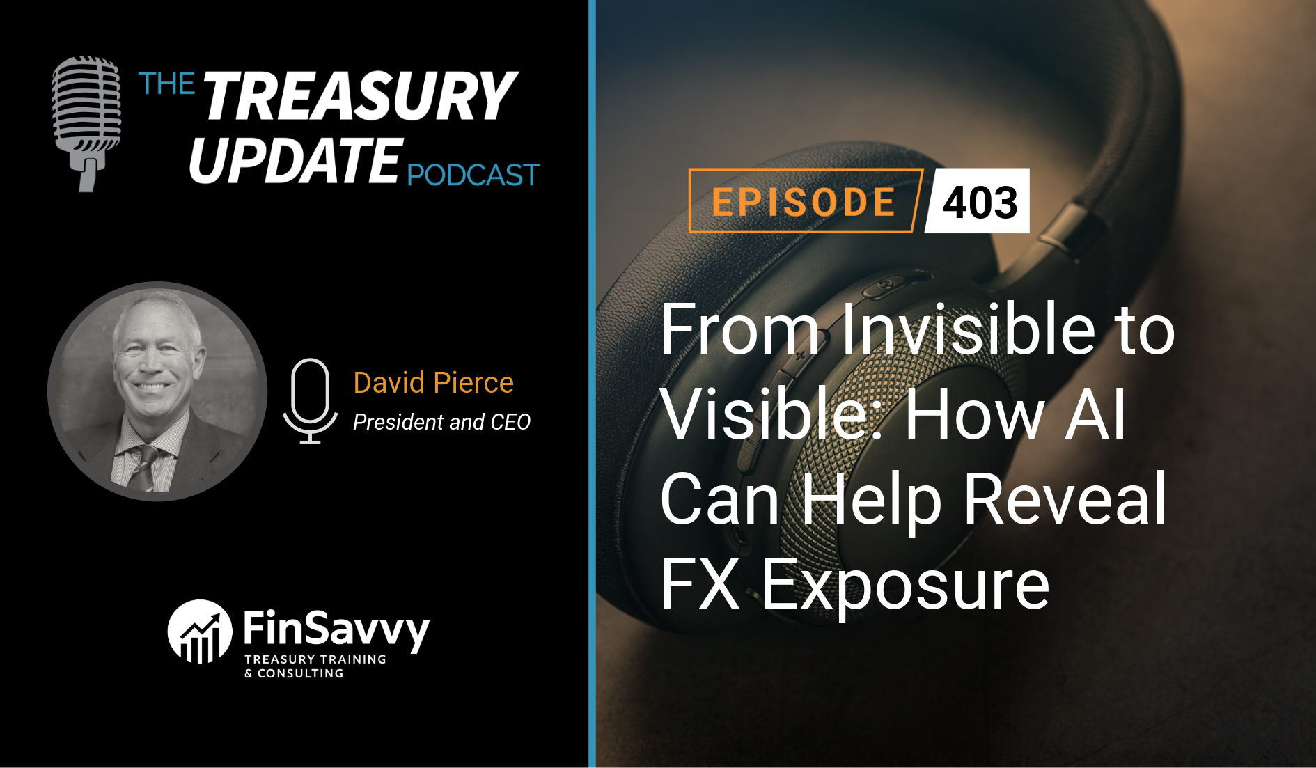 Episode 403 - Treasury Update Podcast Episode 403 - Treasury Update Podcast