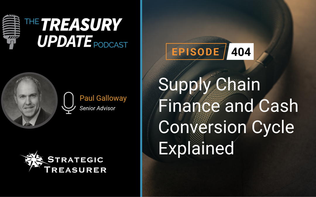 #404 – Supply Chain Finance and Cash Conversion Cycle Explained