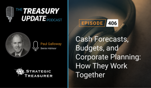 Episode 406 - Treasury Update Podcast