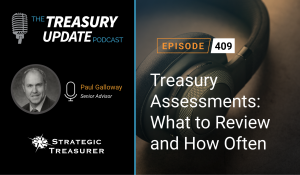 Episode 409 - Treasury Update Podcast