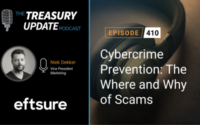 #410 – Cybercrime Prevention: The Where and Why of Scams (Eftsure)