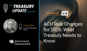 Episode 418 - Treasury Update Podcast