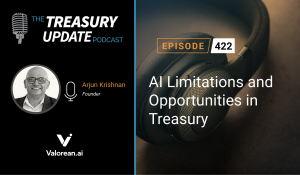 Episode 422 - Treasury Update Podcast