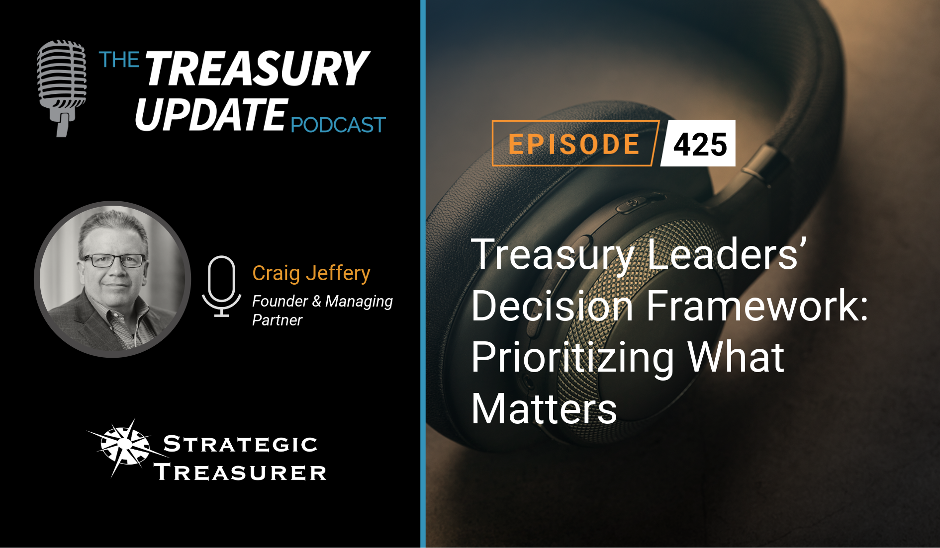 Episode 425 - Treasury Update Podcast Episode 425 - Treasury Update Podcast