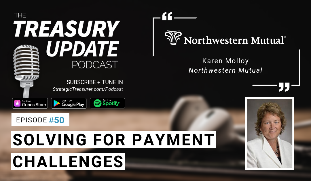 #50 – Solving for Payment Challenges by Taking the End-to-End View