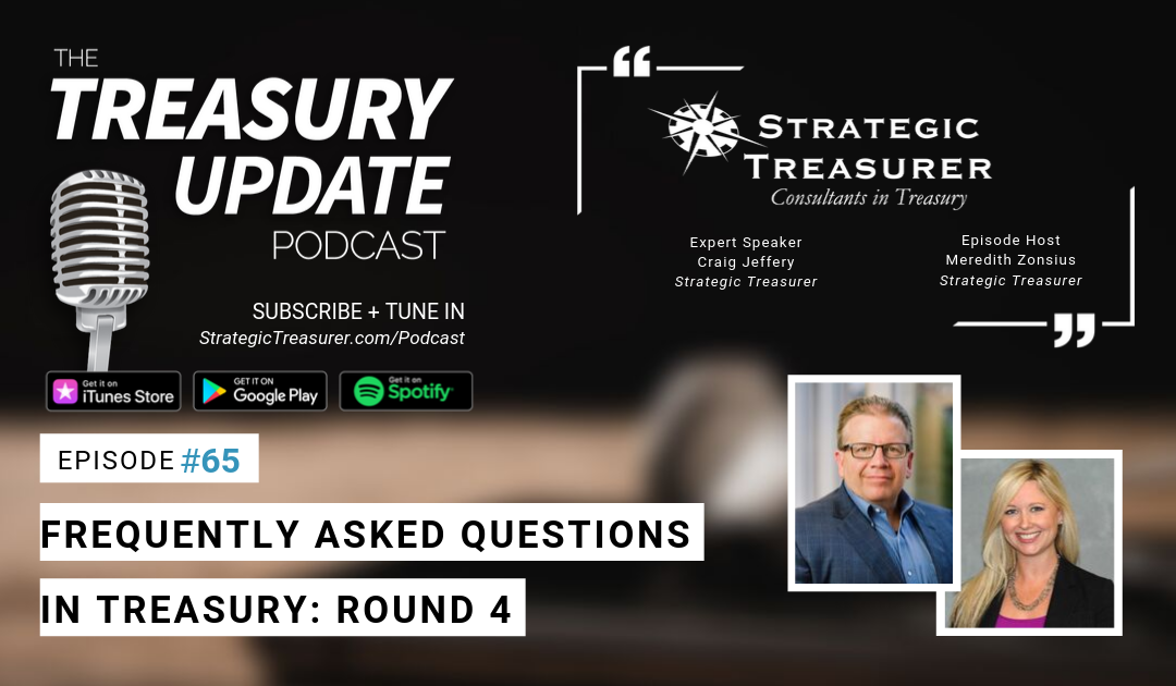 #65 – FAQ’s in Treasury Round #4: Payment Hubs and Treasury Aggregators