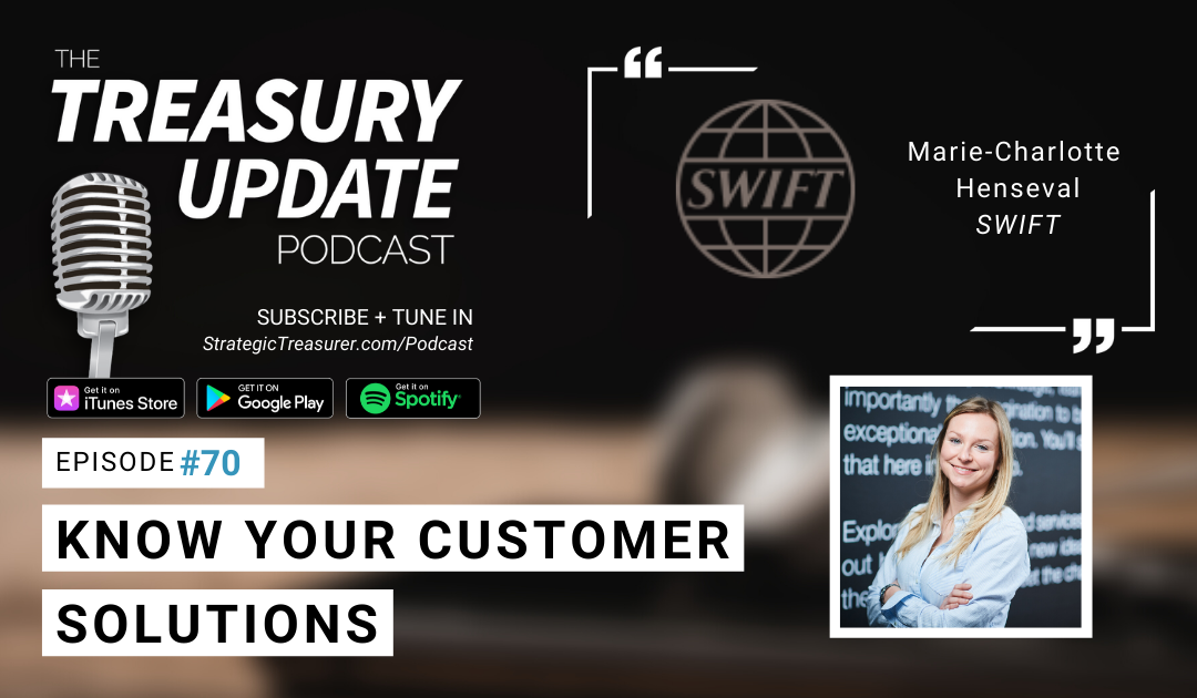 #70 – Know Your Customer Solutions