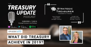 Episode 77 - Treasury Update Podcast