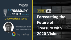 Episode 89 - Treasury Update Podcast