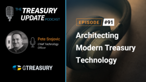 Episode 91 - Treasury Update Podcast