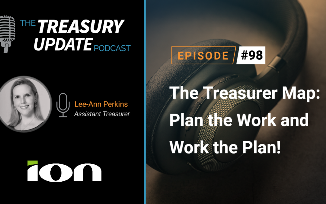 #98 – The Treasurer Map: Plan the Work and Work the Plan