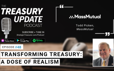 #48 – Transforming Treasury: A Dose of Realism