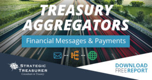 2016 Treasury Aggregator Analyst Report by Strategic Treasurer