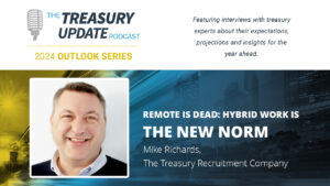 Episode 291 - Treasury Update Podcast