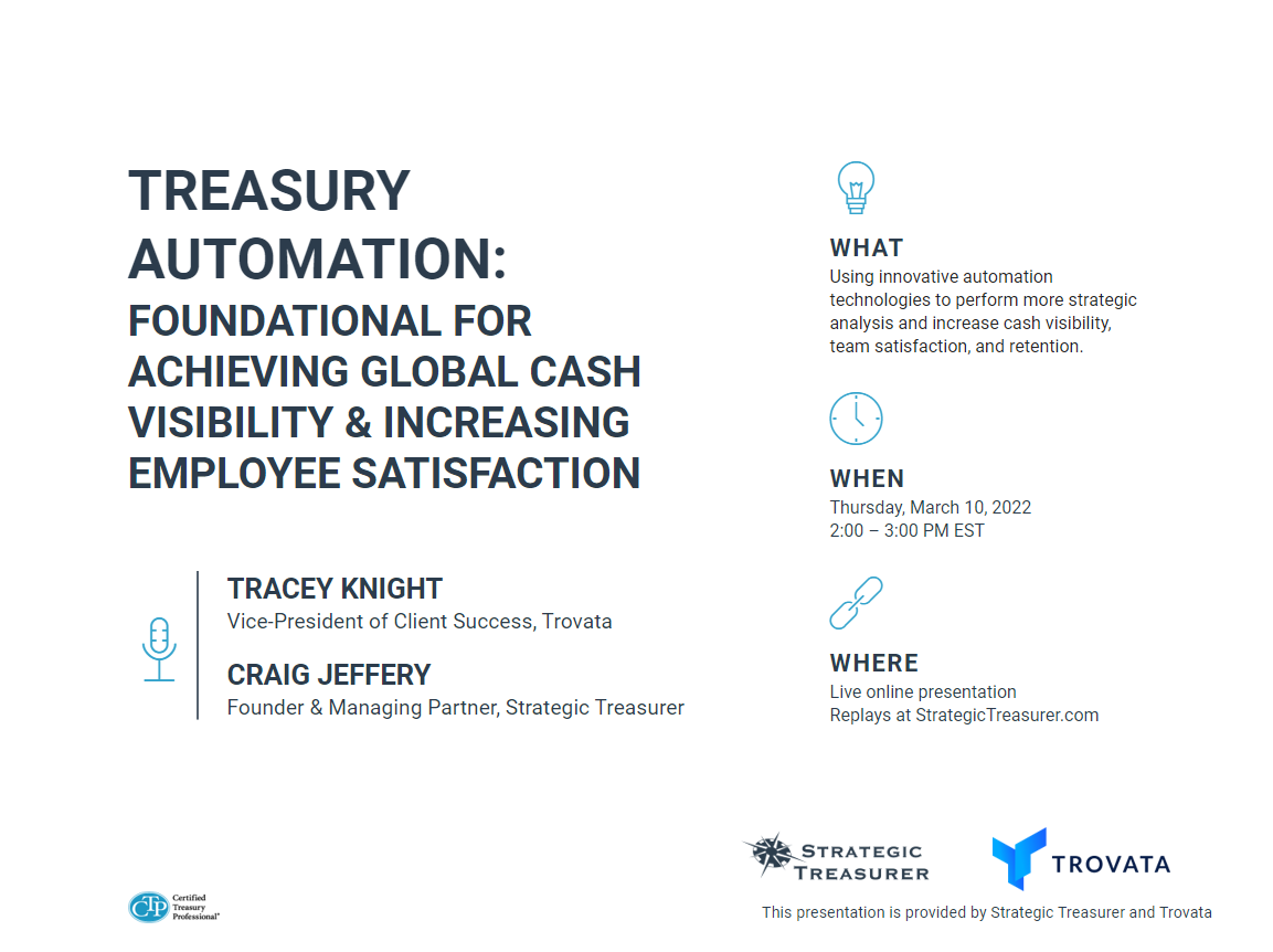 Treasury Automation: Foundational for Achieving Global Cash Visibility & Increasing Employee Satisfaction