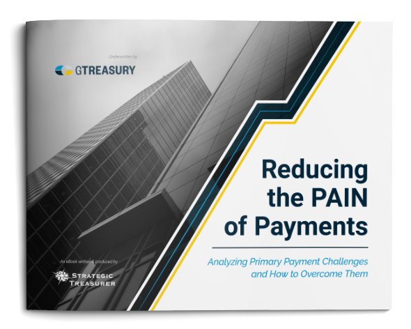 Reducing the Pain of Payments eBook – GTreasury