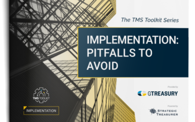 TMS Toolkit – Implementation: Pitfalls to Avoid eBook – Strategic Treasurer & GTreasury