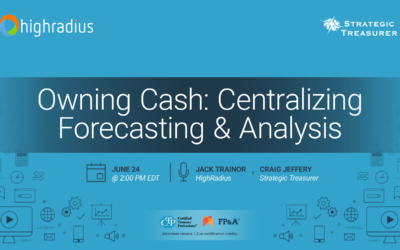Webinar: Owning Cash: Centralizing Forecasting and Analysis
