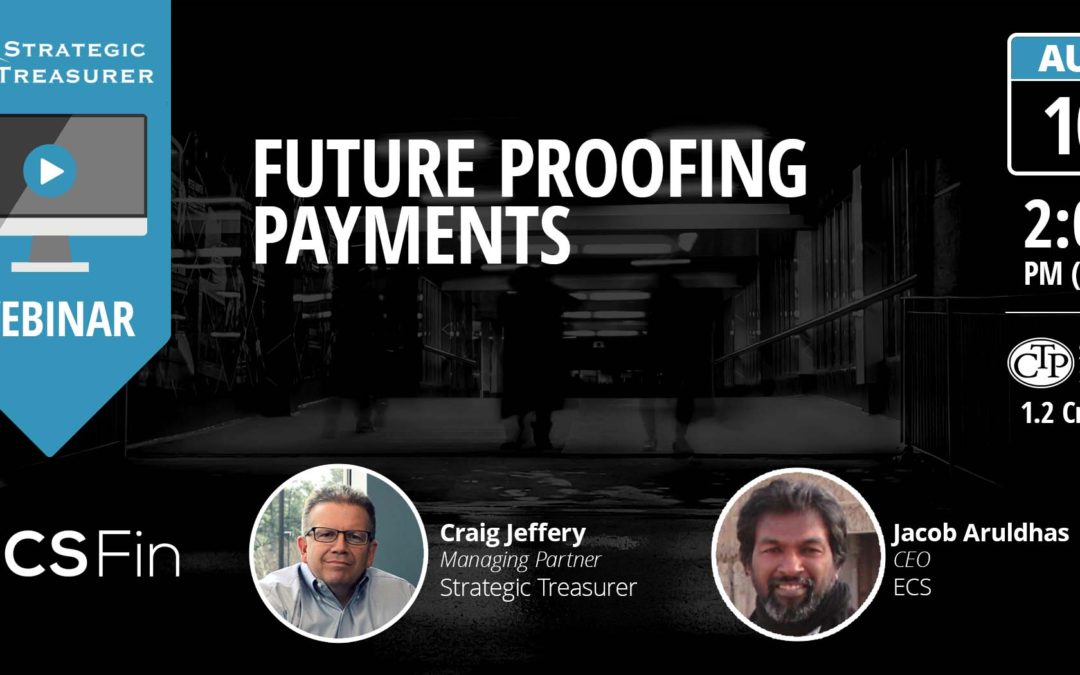 Future Proofing Payments [Webinar with ECSFin]