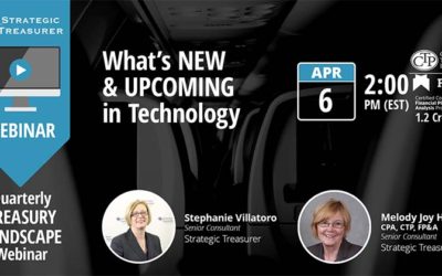 What’s New and Upcoming in Technology [Quarterly Treasury Landscape Webinar]