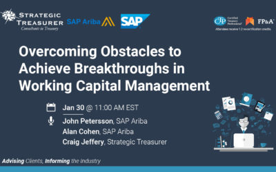 Overcoming Obstacles to Achieve Breakthroughs in Working Capital Management [Webinar with SAP Ariba]