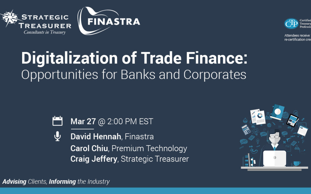 Digitalization of Trade Finance: Opportunities for Banks and Corporates [Webinar with Finastra]