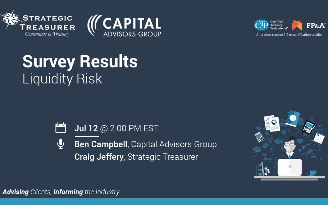 Survey Results: Liquidity Risk [Webinar with Captial Advisors Group]