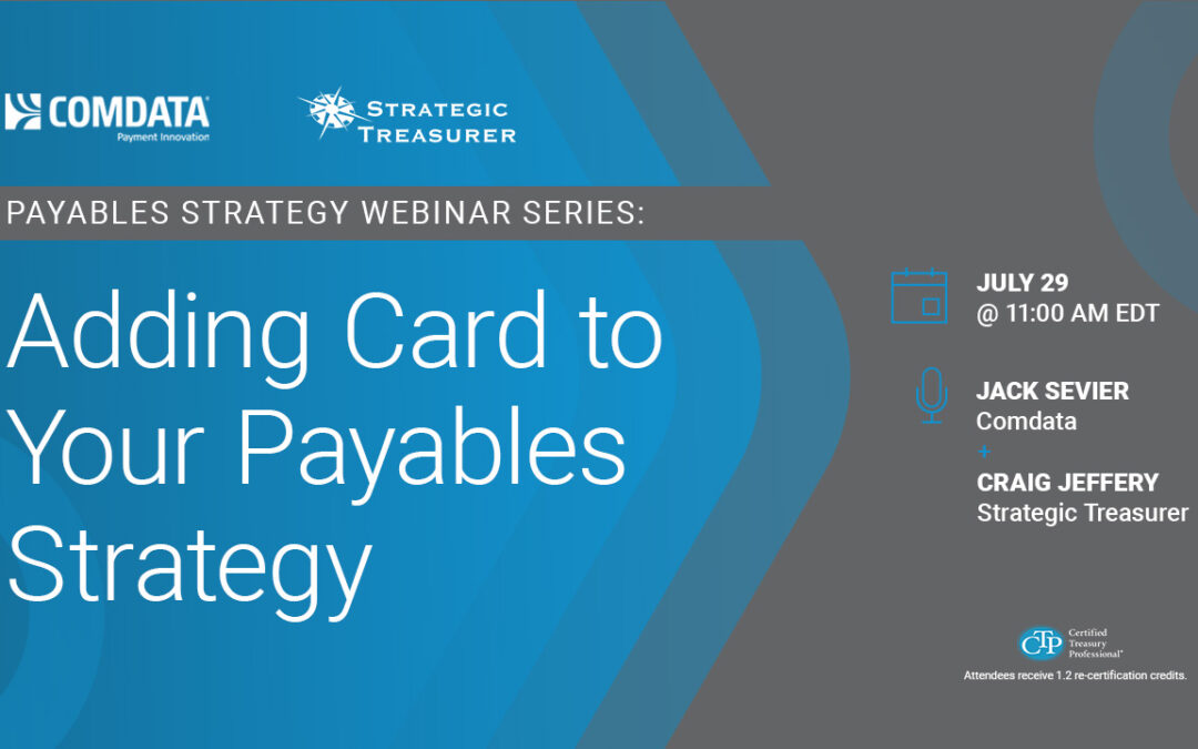 Webinar: Adding Card to Your Payables Strategy