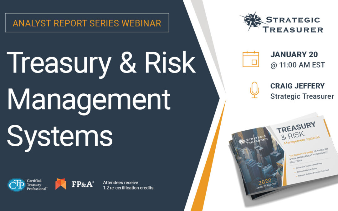 Webinar: Analyst Report Series: Treasury & Risk Management Systems