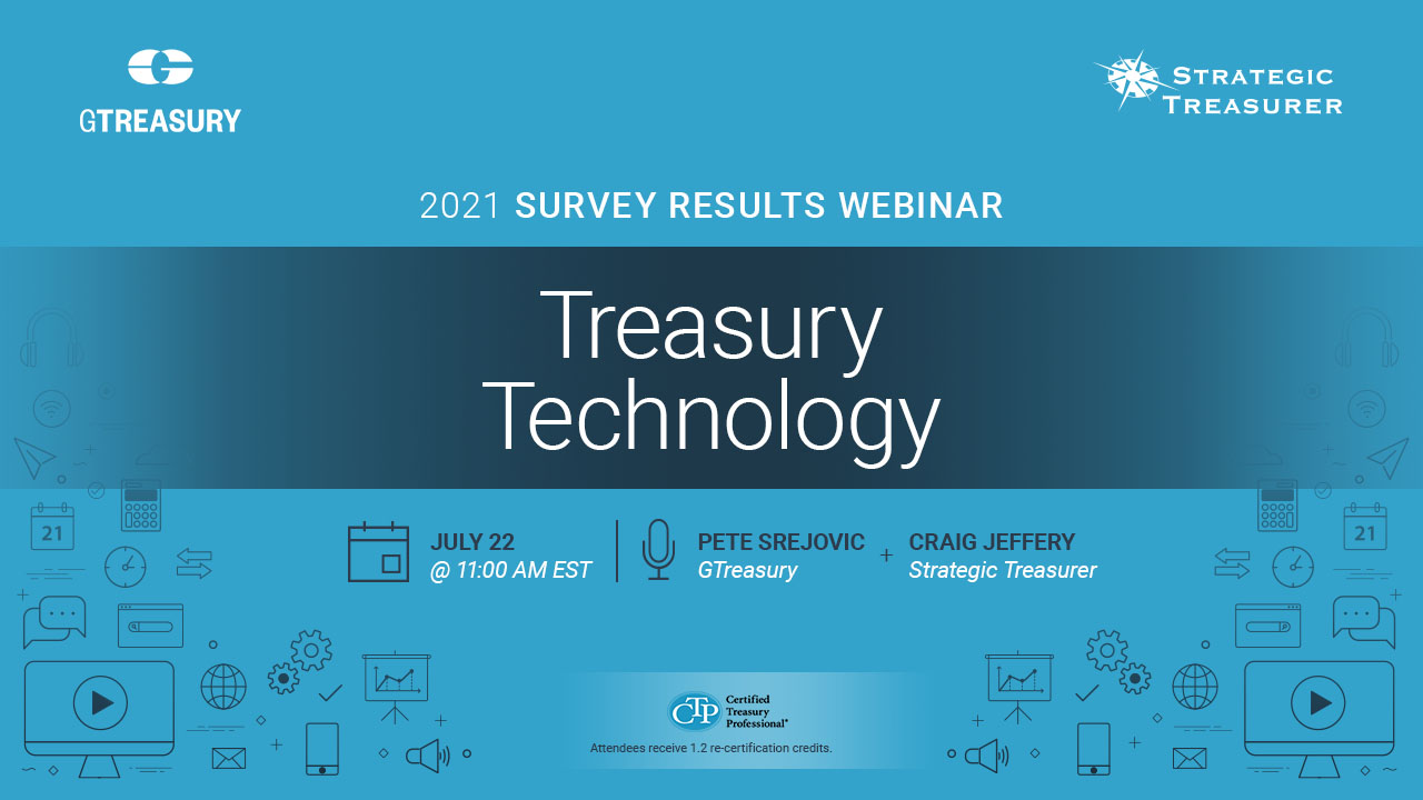 Treasury Technology: 2021 Survey Results Webinar