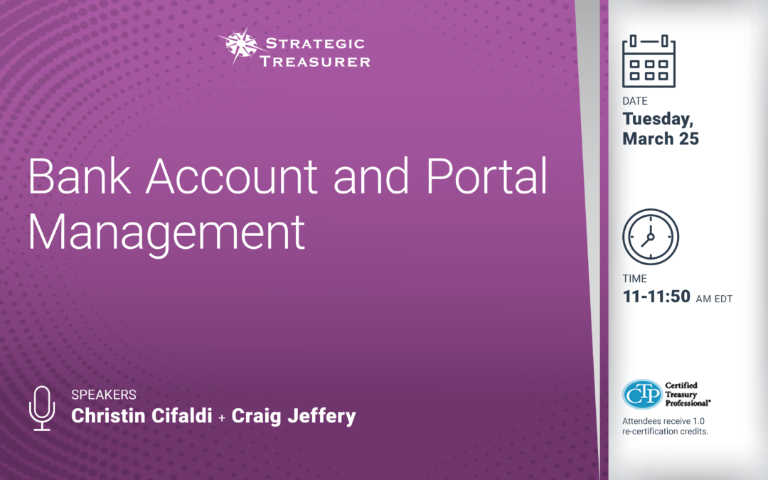 Webinar: Bank Account and Portal Management | March 25