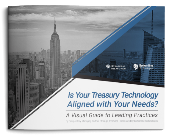 Is Your Treasury Technology Aligned with Your Needs? eBook - Strategic Treasurer & Bottomline