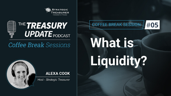 05: What is Liquidity?