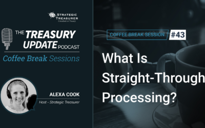 43: What Is Straight-Through Processing?