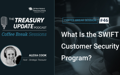 46: What Is the SWIFT Customer Security Program?