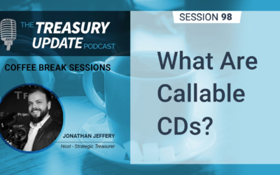 98: What Are Callable CDs?