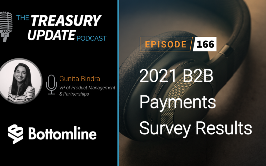 #166 – 2021 B2B Payments Survey Results