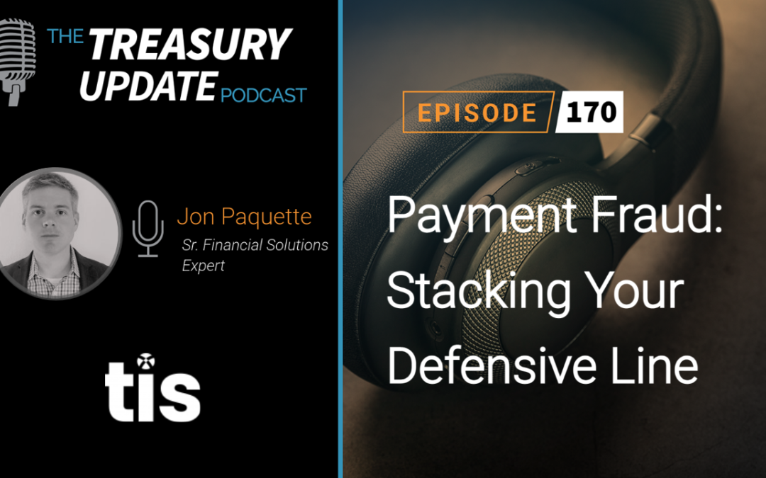 #170 – Payment Fraud: Stacking Your Defensive Line (TIS)