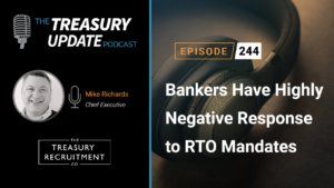 Episode 244 - Treasury Update Podcast