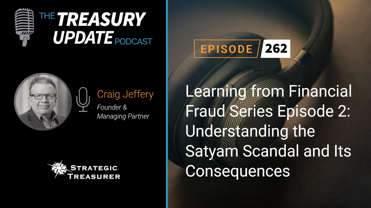Episode 262 - Treasury Update Podcast