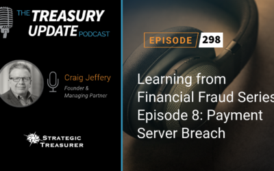 #298 – Learning from Financial Fraud Series Episode 8: Payment Server Breach