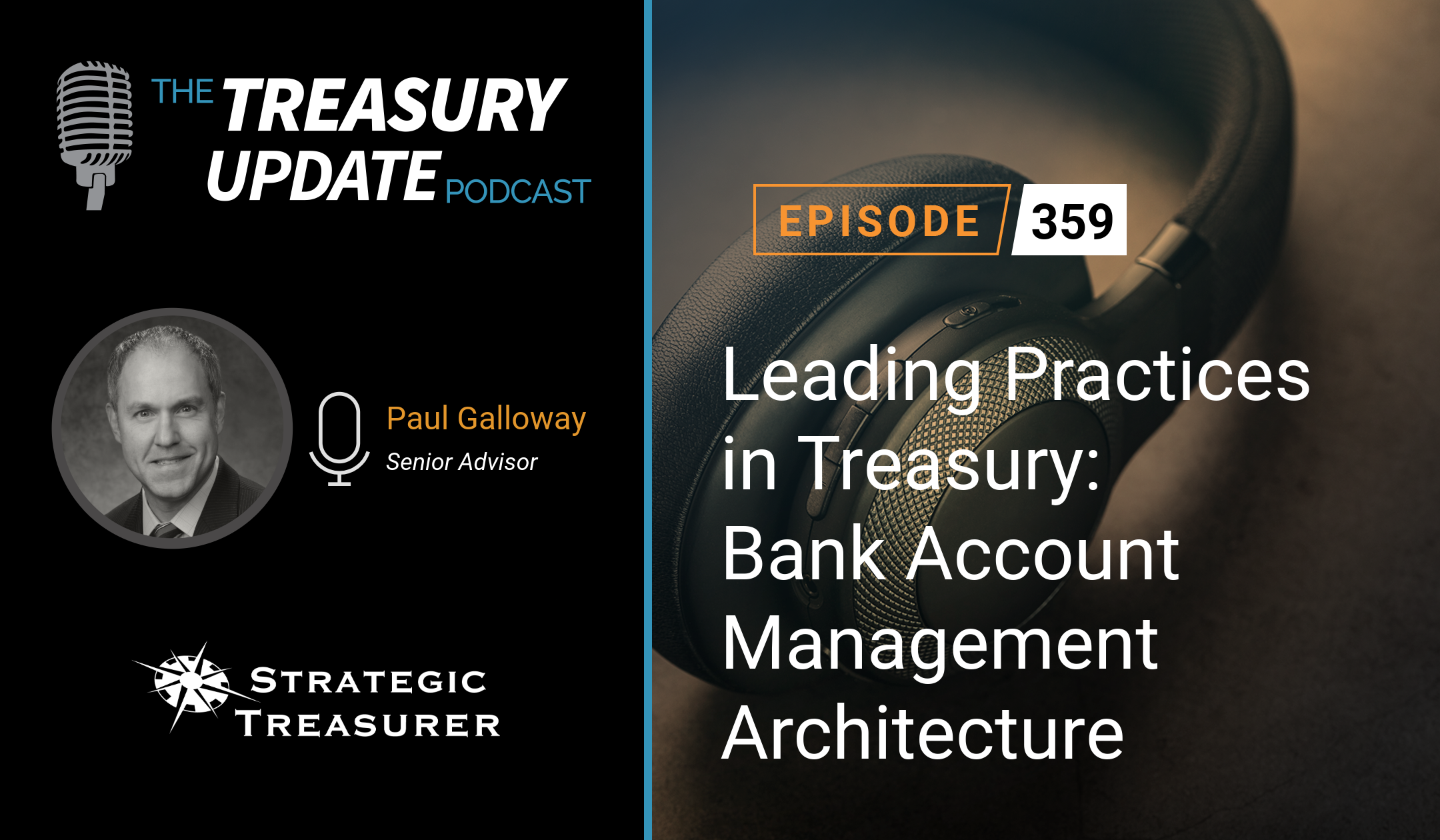 Episode 359 - Treasury Update Podcast