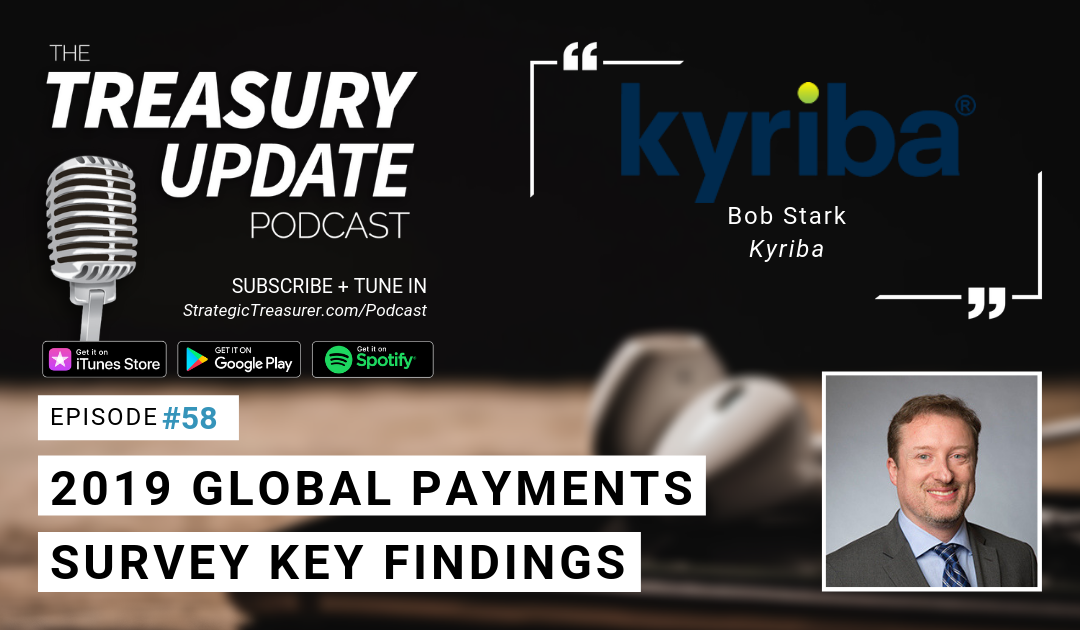 #58 – 2019 Global Payments Survey Key Findings